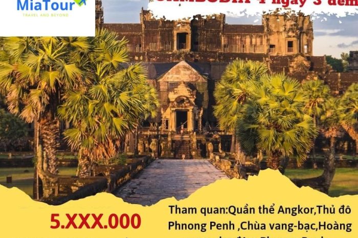 Campuchia 4N3Đ Siem Riep – Angkor Thom – Phnom Penh